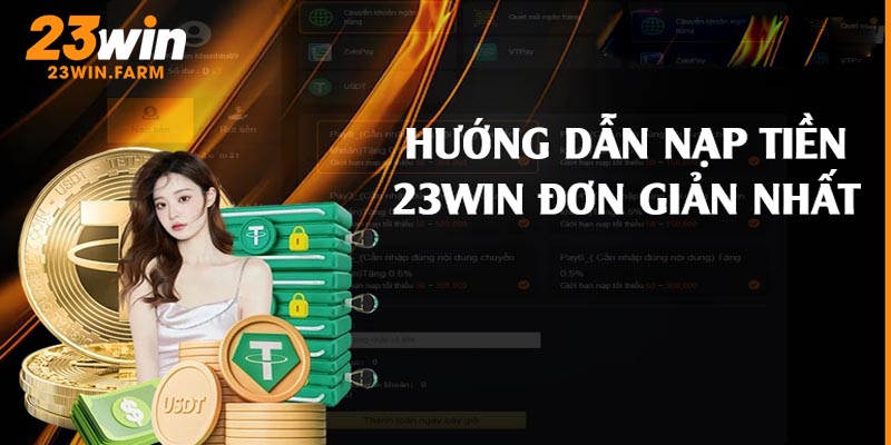 Hướng dẫn nạp tiền 23win